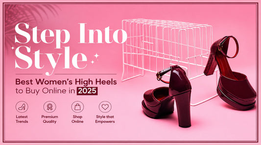 Step into Style: Best Women’s High Heels to Buy Online in 2025